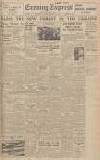 Liverpool Evening Express Monday 04 August 1941 Page 1