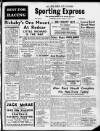 Liverpool Evening Express Friday 07 August 1953 Page 1