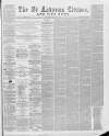 St. Andrews Citizen Saturday 03 February 1872 Page 1