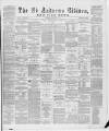 St. Andrews Citizen Saturday 07 December 1872 Page 1