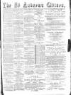 St. Andrews Citizen Saturday 15 April 1893 Page 1