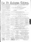 St. Andrews Citizen Saturday 24 February 1894 Page 1