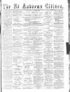 St. Andrews Citizen Saturday 13 April 1895 Page 1