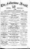 Folkestone, Hythe, Sandgate & Cheriton Herald Saturday 13 June 1891 Page 1