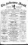 Folkestone, Hythe, Sandgate & Cheriton Herald Saturday 18 July 1891 Page 1