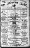 Folkestone, Hythe, Sandgate & Cheriton Herald Saturday 04 May 1895 Page 1