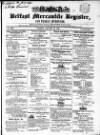 Belfast Mercantile Register and Weekly Advertiser Tuesday 21 January 1840 Page 1