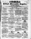 Belfast Mercantile Register and Weekly Advertiser Tuesday 05 May 1840 Page 1