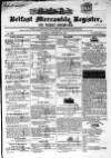 Belfast Mercantile Register and Weekly Advertiser Tuesday 26 January 1841 Page 1