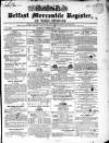 Belfast Mercantile Register and Weekly Advertiser Tuesday 02 February 1841 Page 1