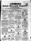 Belfast Mercantile Register and Weekly Advertiser Tuesday 18 May 1841 Page 1
