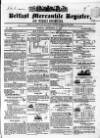 Belfast Mercantile Register and Weekly Advertiser Tuesday 14 September 1841 Page 1