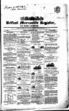 Belfast Mercantile Register and Weekly Advertiser Tuesday 11 October 1842 Page 1