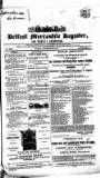 Belfast Mercantile Register and Weekly Advertiser Tuesday 20 December 1842 Page 1