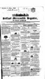 Belfast Mercantile Register and Weekly Advertiser Tuesday 13 February 1844 Page 1