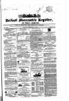 Belfast Mercantile Register and Weekly Advertiser Tuesday 23 February 1847 Page 1