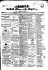 Belfast Mercantile Register and Weekly Advertiser Tuesday 04 September 1849 Page 1