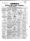 Belfast Mercantile Register and Weekly Advertiser Tuesday 25 June 1850 Page 1
