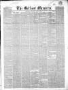 Belfast Mercury Saturday 05 April 1851 Page 1