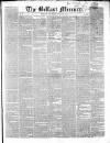 Belfast Mercury Saturday 12 July 1851 Page 1