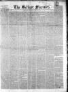 Belfast Mercury Thursday 24 July 1851 Page 1