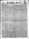 Belfast Mercury Thursday 14 August 1851 Page 1