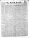 Belfast Mercury Thursday 11 December 1851 Page 1