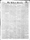 Belfast Mercury Tuesday 27 January 1852 Page 1