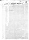 Belfast Mercury Tuesday 13 July 1852 Page 1