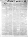 Belfast Mercury Saturday 17 July 1852 Page 1