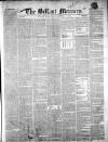 Belfast Mercury Wednesday 01 December 1852 Page 1