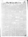 Belfast Mercury Wednesday 02 February 1853 Page 1