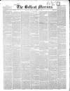 Belfast Mercury Monday 04 April 1853 Page 1
