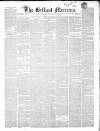 Belfast Mercury Monday 11 April 1853 Page 1