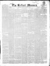 Belfast Mercury Monday 25 April 1853 Page 1
