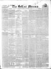 Belfast Mercury Monday 03 October 1853 Page 1