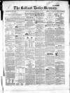 Belfast Mercury Wednesday 02 August 1854 Page 1