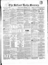 Belfast Mercury Monday 04 September 1854 Page 1