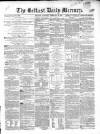 Belfast Mercury Saturday 10 February 1855 Page 1