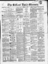 Belfast Mercury Friday 23 February 1855 Page 1