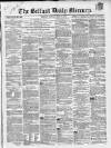 Belfast Mercury Tuesday 19 June 1855 Page 1