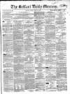 Belfast Mercury Friday 13 July 1855 Page 1