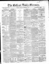 Belfast Mercury Saturday 01 September 1855 Page 1