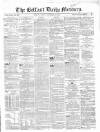 Belfast Mercury Friday 28 September 1855 Page 1