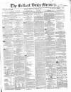 Belfast Mercury Monday 22 October 1855 Page 1