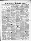 Belfast Mercury Saturday 05 January 1856 Page 1