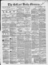 Belfast Mercury Thursday 17 January 1856 Page 1
