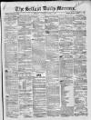 Belfast Mercury Saturday 08 March 1856 Page 1