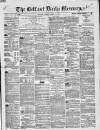 Belfast Mercury Friday 11 April 1856 Page 1