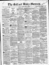 Belfast Mercury Monday 12 May 1856 Page 1
